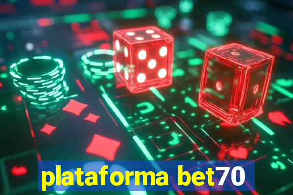 plataforma bet70